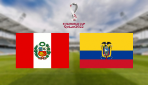 Perú – Ecuador 2022 apuestas y pronósticos